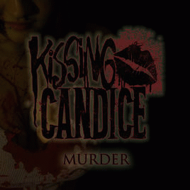 Kissing Candice : Murder Kissing Candice : Murder